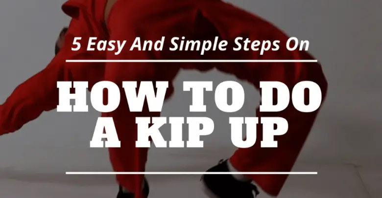 how to do kip up